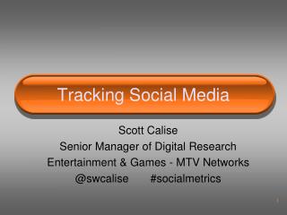 Tracking Social Media
