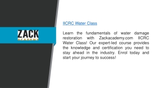 Iicrc Water Class  Zackacademy.com