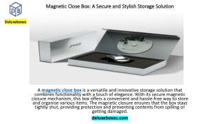 Magnetic Close Box