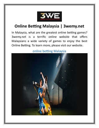 Online Betting Malaysia  3wemy.net