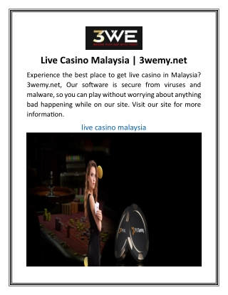 Live Casino Malaysia  3wemy.net