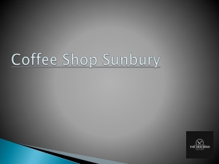 Coffee Shop Sunbury