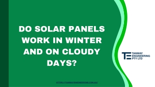 Do Solar Panels Work In Winter And On Cloudy Days