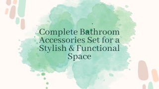 Complete Bathroom Accessories Set for a Stylish & Functional Space