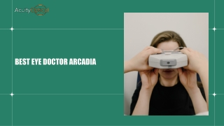 Get Professional Advice From The Best Eye Doctor Arcadia