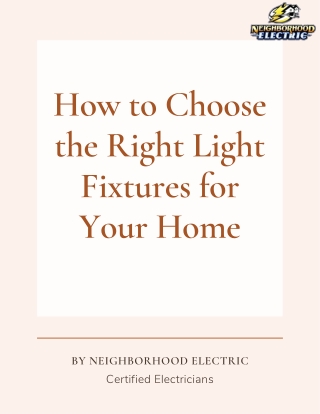 How to Choose the Right Light Fixtures for Your Home