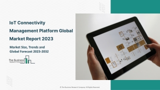 IoT Connectivity Management Platform Market 2023 - 2032