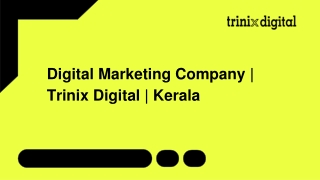Digital Marketing Company | Trinix Digital | Kerala
