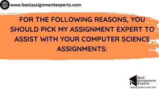 For the following reasons, you should pick my assignment expert to assist with your computer science assignments