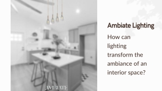 Radiant Metamorphosis: The Transformative Power of Lighting in Interior Spaces