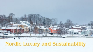 Nordic Luxury and Sustainability