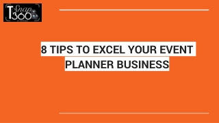 8 TIPS TO EXCEL YOUR EVENT PLANNER BUSINESS