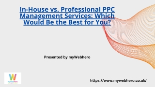 In-House vs. Professional PPC Management Services Which Would Be the Best for You