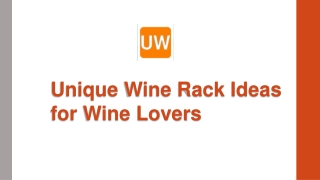 Creative Wine Rack Ideas to Delight Wine Enthusiasts
