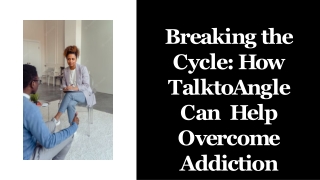 breaking-the-cycle-how-talktoangle-can-help-overcome-addiction-202306071012407Yka