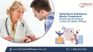 Outpatient Substance Abuse Treatment -Mastering Procedure Codes For Better Billing PDF