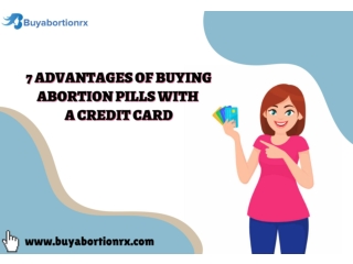 7 Advantages of Buying Abortion Pills with a Credit Card