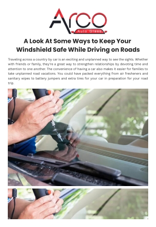 A Look At Some Ways to Keep Your Windshield Safe While Driving on Roads
