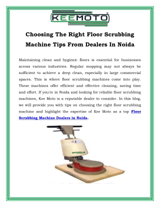 Choosing The Right Floor Scrubbing Machine Tips From Dealers In Noida