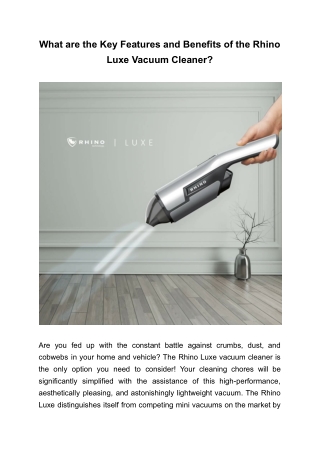 What are the Key Features and Benefits of the Rhino Luxe Vacuum Cleaner