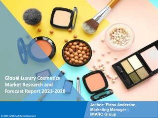 Luxury Cosmetics Market Research and Forecast Report 2023-2028