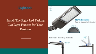 Install The Right Led Parking Lot Light Fixtures for Your Business