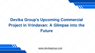 Devika Group's Upcoming Commercial Project in Vrindavan: A Glimpse into the Futu