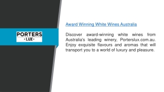 Award Winning White Wines Australia Porterslux.com.au