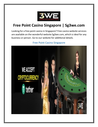 Free Point Casino Singapore  Sg3we.com