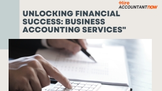 Unlocking Financial Success Business Accounting Services