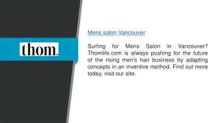 Mens Salon Vancouver  Thomlife.com