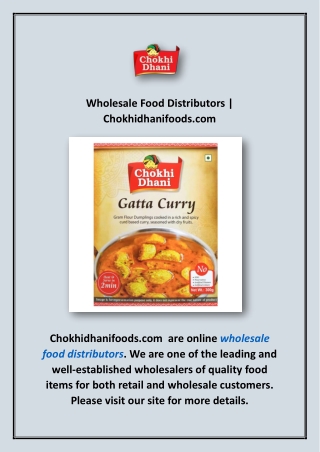 Wholesale Food Distributors | Chokhidhanifoods.com