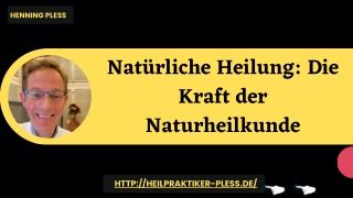 Natürliche Heilung Die Kraft der Naturheilkunde