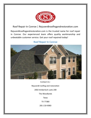 Roof Repair In Conroe  Rejuven8roofingandrestoration