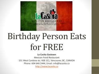 Birthday Person Eats for FREE in downtown Vancouver BC