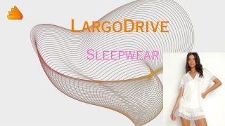 Largodrive sleepwear