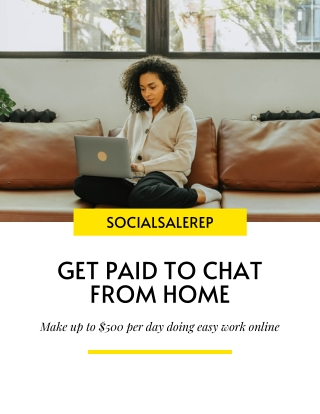 GET PAID TO CHAT FROM HOME