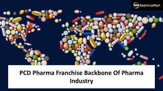 PCD Pharma Franchise Backbone Of Pharma Industry