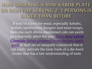 Now Ordering a Mini Kabob Plate or Dish for Serving 2–3 Persons is Easier than B