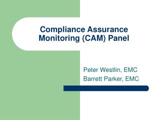 Compliance Assurance Monitoring (CAM) Panel