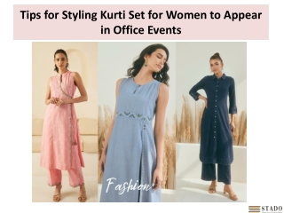 Tips for Styling Kurti Set for Women to Appear in Office Events