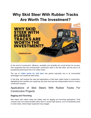 Why Skid Steer With Rubber Tracks Are Worth The Investment?