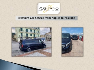 Premium Car Service from Naples to Positano - Positano Limo Service