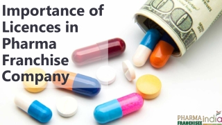 Importance of Licences in Pharma Franchise Company