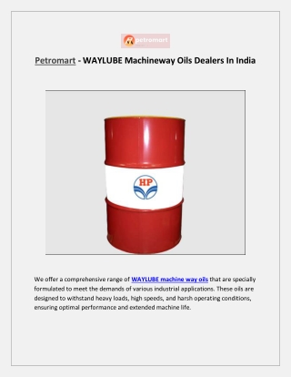 Petromart - WAYLUBE Machineway Oils Dealers In India