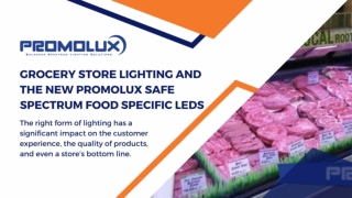 Grocery Store Lighting and the new Promolux Safe Spectrum Food Specific LEDs