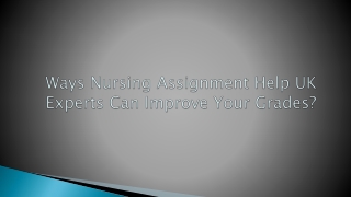 Ways Nursing Assignment Help UK Experts Can Improve Your Grades