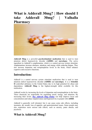 What is Adderall 30mg - How Should I take Adderall 30mg - Valhalla Pharmacy