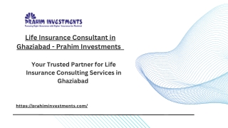 Life Insurance Consultant in Ghaziabad - Prahim Investments