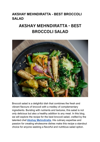 AKSHAY MEHNDIRATTA - BEST BROCCOLI SALAD